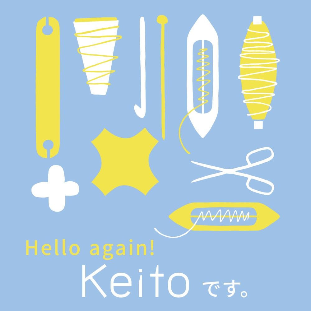 Hello again! Keitoです。
